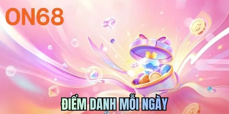 Điểm Danh Mỗi Ngày - Bật Mí Bí Kíp Săn Quà Bất Tận